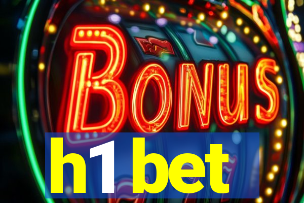 h1 bet
